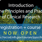2019-2020 Introduction to the Principles and Practice of Clinical Research Course now open
