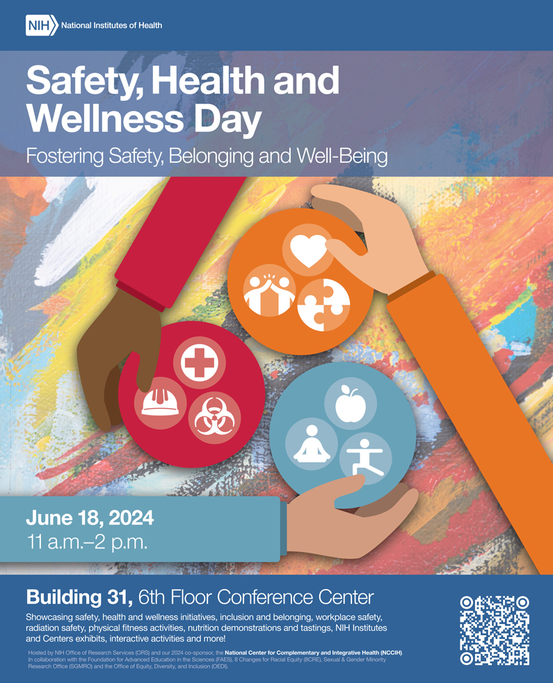 2024 NIH Safety, Health, and Wellness Day - Fostering Safety, Belonging and Well-Being poster